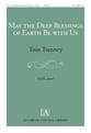 May the Deep Blessings of Earth Be with Us SATB choral sheet music cover